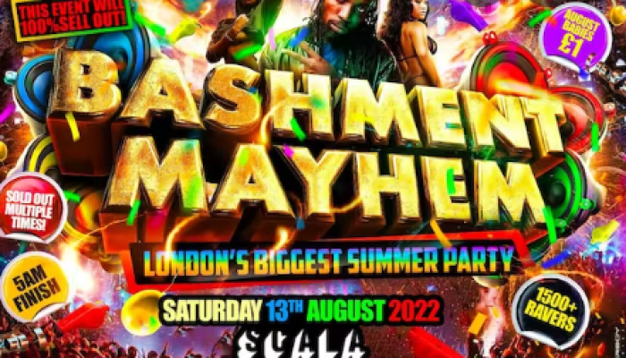Bashment Mayhem - London's Biggest Summer Party